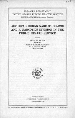 Act Establishing Narcotic Farms and a Narcotics Division in the Public Health Service